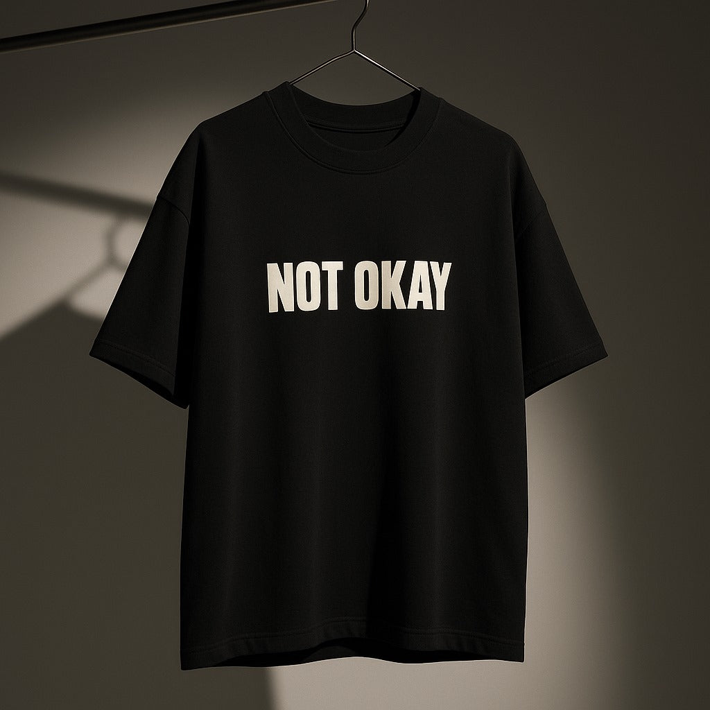 “NOT OKAY” Oversized Tee – Minimal Street Statement(Black)